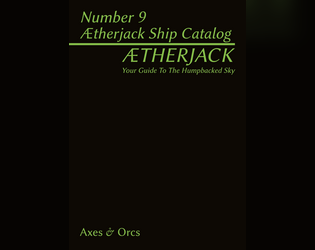 Ætherjack Number 9 Ætherjack’s Ship Catalog  