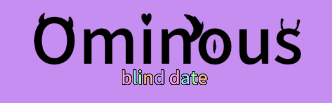 Ominous blind date