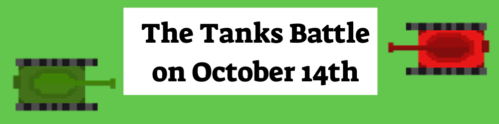 The Tanks Battle on October 14th