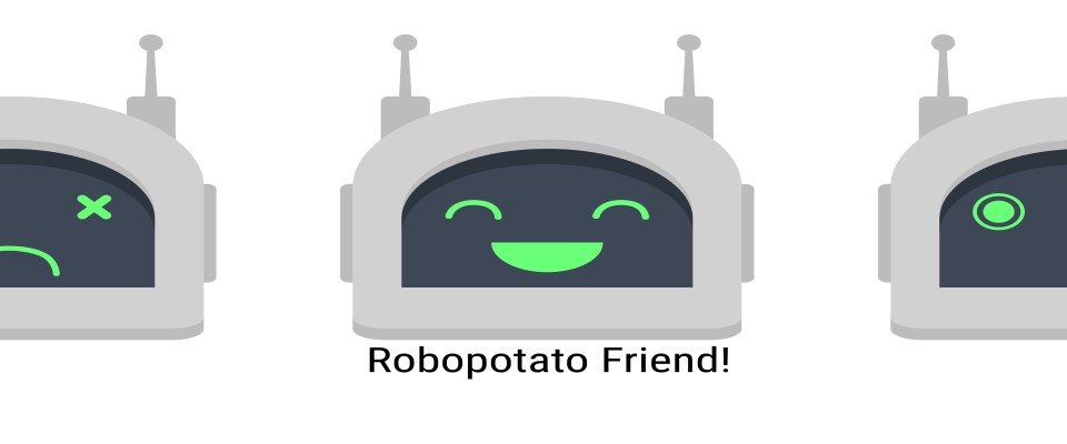 Robotato Friend!