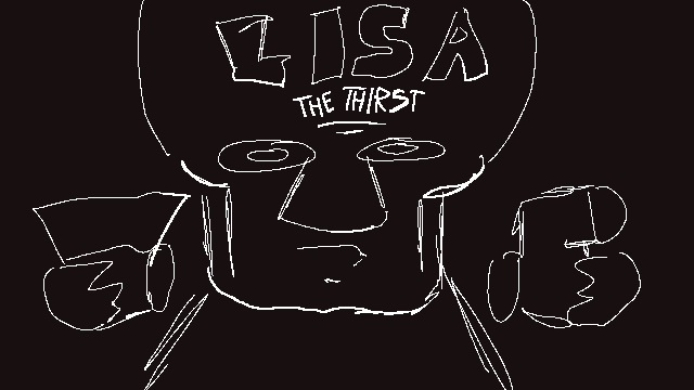 LISA: The Thirst