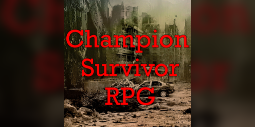 Cover image for Champion Survivor Solo RPG