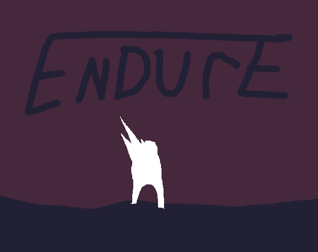 endure[jam version]