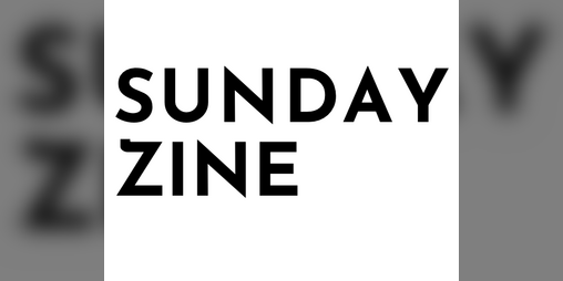 Cover image for Sunday Zine (2022)