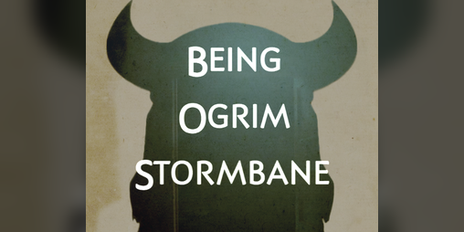 Cover image for Being Ogrim Stormbane