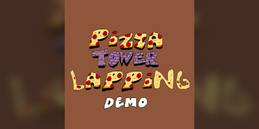 Cover image for Pizza Tower lapping demo