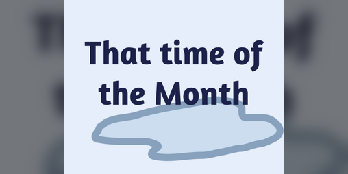 Cover image for That time of the Month