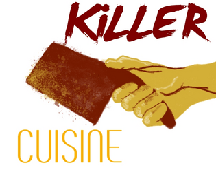 Killer Cuisine   - A solo roleplay card game about cooking and hunting. 