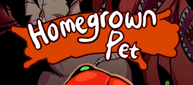 Homegrown Pet