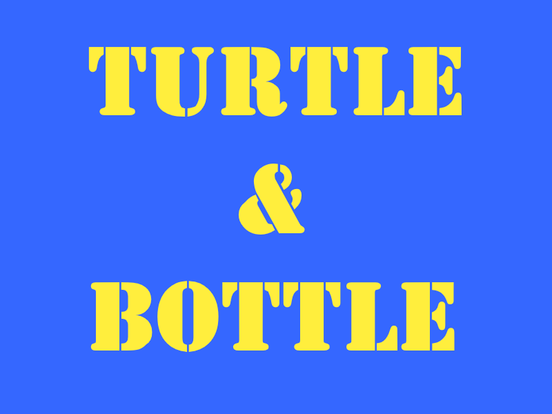 Turtle & bottle