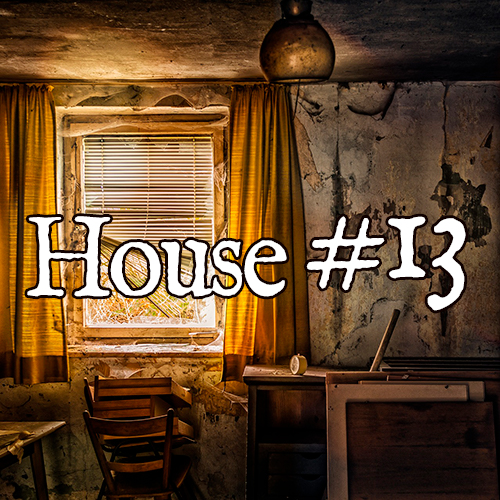 Cover image for House #13