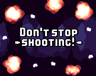 Cover image for Don't stop shooting!
