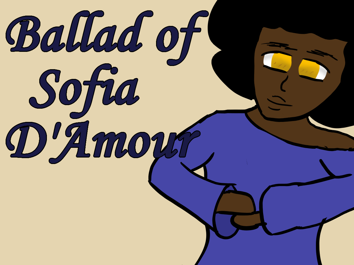 Ballad of Sofia D'Amour