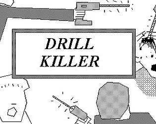 Drill Killer