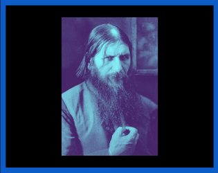 RASPUTIN: The Mystic, The Mundane   - A CYOR (Choose Your Own Rasputin) Game 