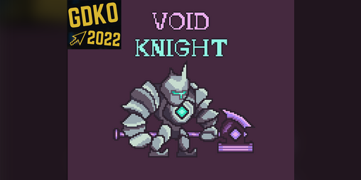 Cover image for Void Knight - GDKO Round 2
