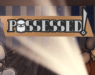 Possessed!
