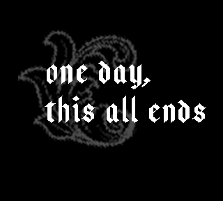 One Day, This All Ends