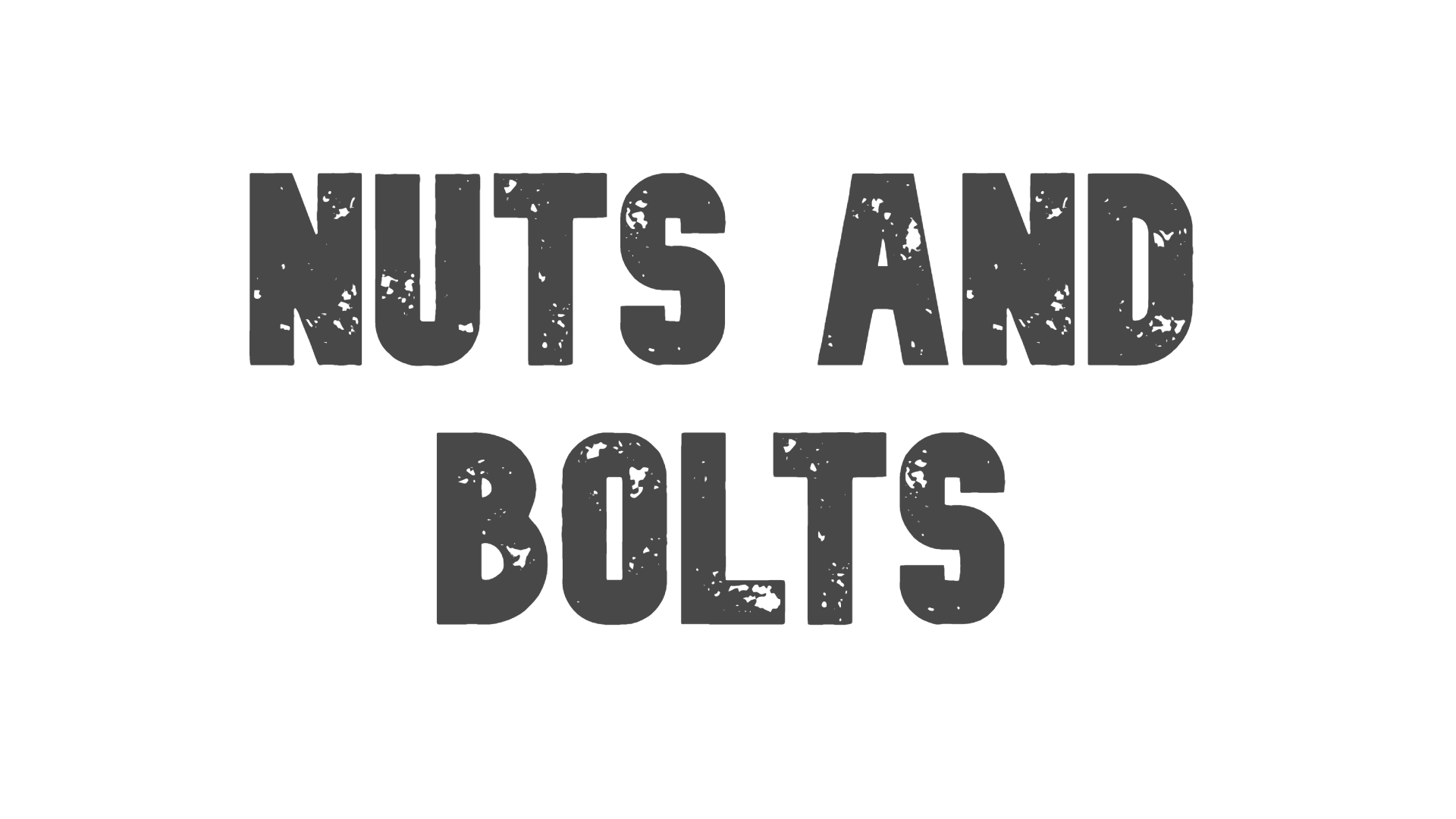 NutsAndBolts
