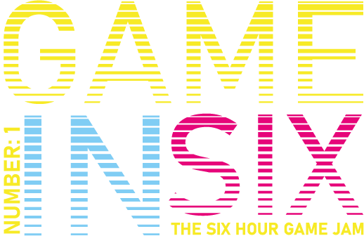 Game In Six - The Six Hour Game Jam