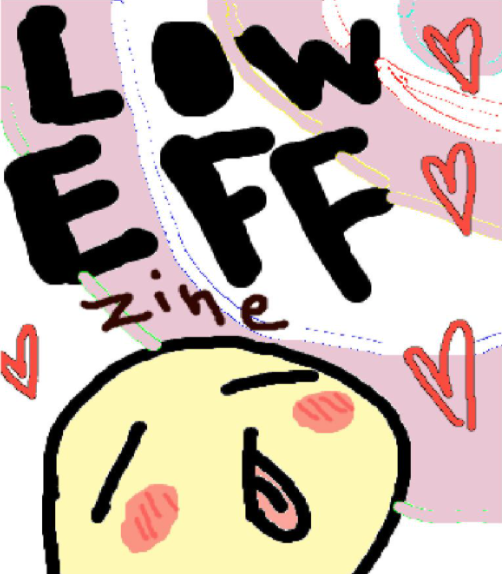 Cover image for LOW EFF : zine
