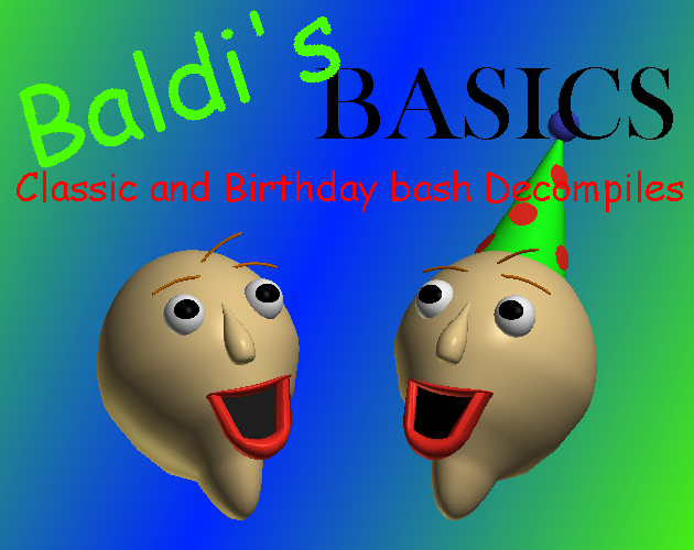 The Open Source Baldi Project [Baldi's Basics] [Modding Tools]