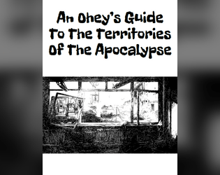 An Ohey's Guide To The Territories Of The Apocalypse  