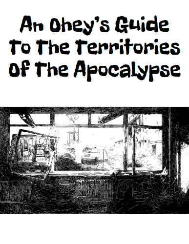 Cover image for An Ohey's Guide To The Territories Of The Apocalypse