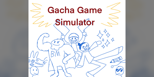 Cover image for Gacha Game Simulator