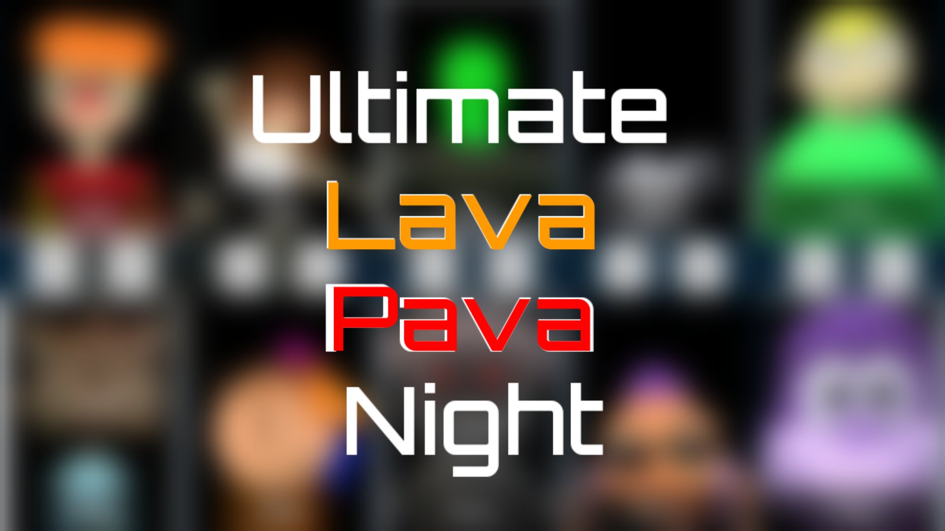 Cover image for Ultimate Lava Pava Night