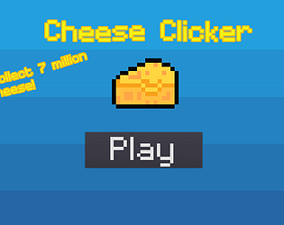 Cheese Clicker