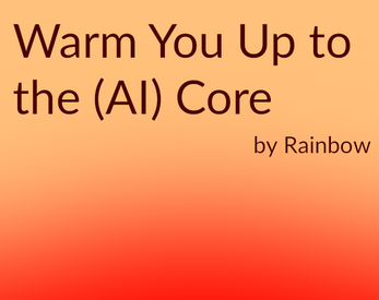 Warm you up to the AI core cover