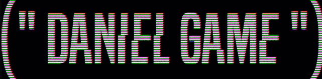 (" Daniel Game ")