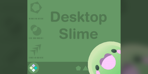 Cover image for Desktop Slime