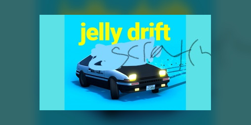 Cover image for jelly drift but its a scratch game