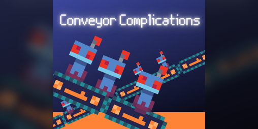 Cover image for Conveyor Complications