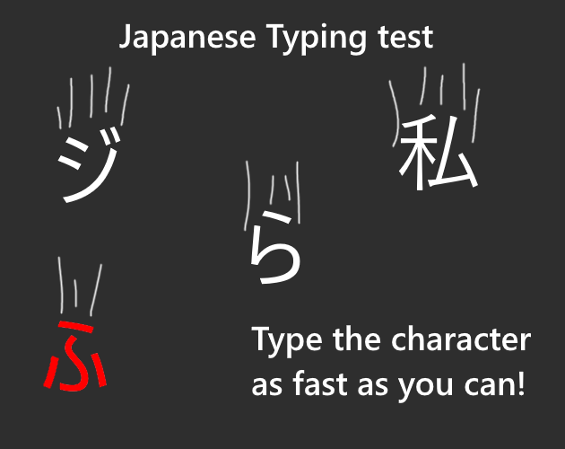 Update 1.1 Added Hiragana and Katakana charts Japanese Typing Test by