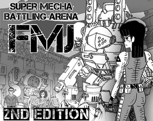 Super Mecha Battling Arena FMJ 2nd Edition The New Challengers  