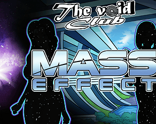 The Void Club Chapter 2 Mass Effect V2