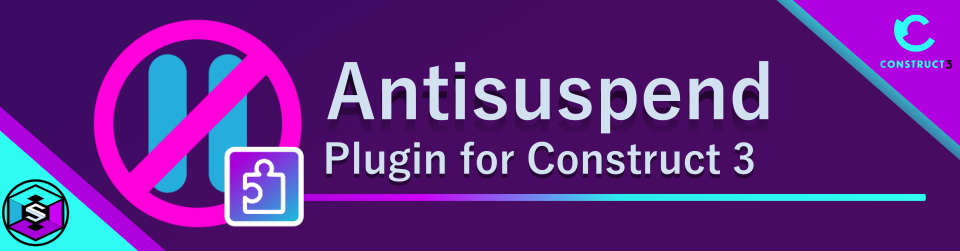 Antisuspend Plugin for Construct 3