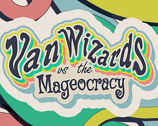 Van Wizards vs the Mageocracy Quickstart