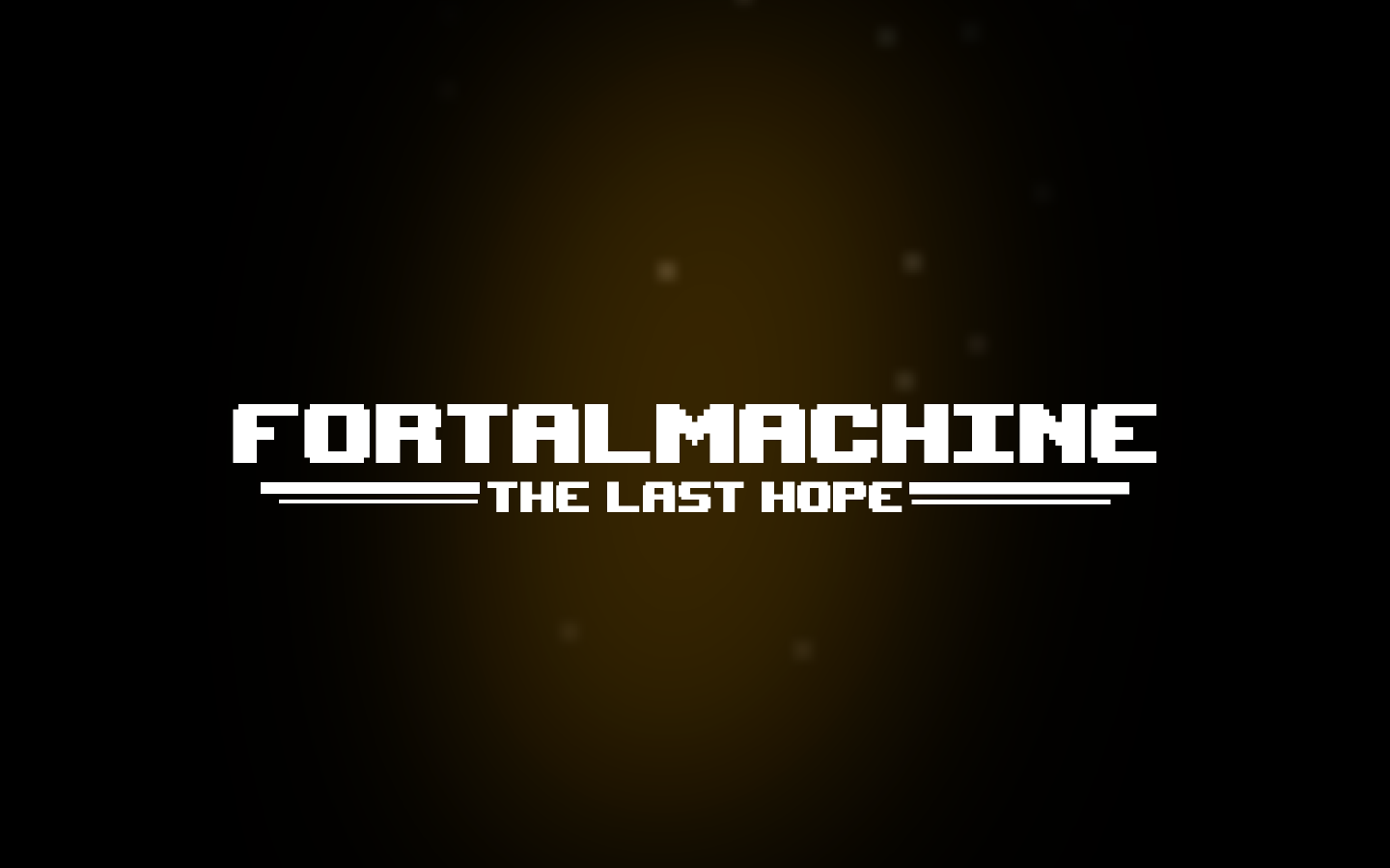 Fortalmachine: The Last Hope BETA