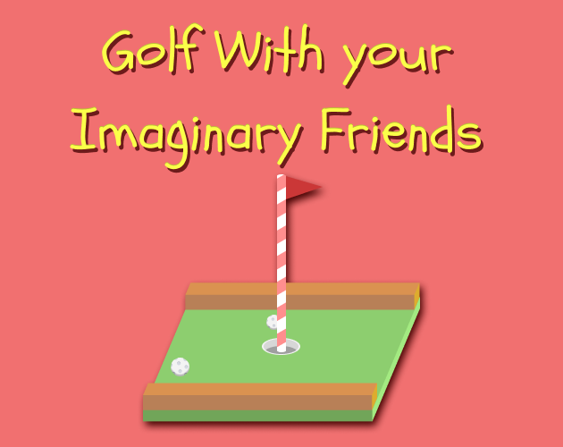Cover image for Golf With Your Imaginary Friends