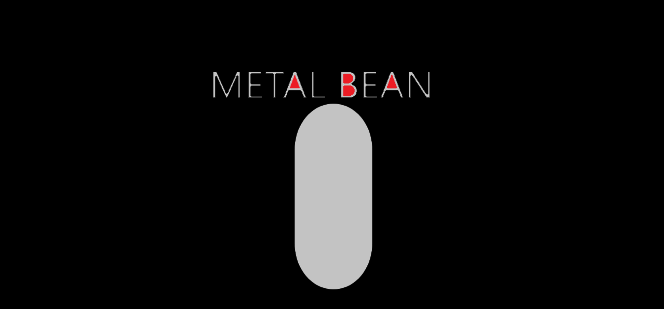 Metal Bean
