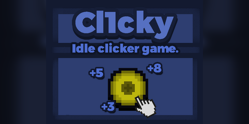 Cover image for Cl1cky [WIP]