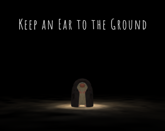 Keep an Ear to the Ground