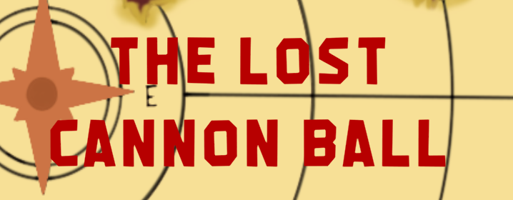 The Lost Cannon Ball