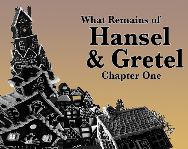 What Remains of Hansel & Gretel: Chapter One cover
