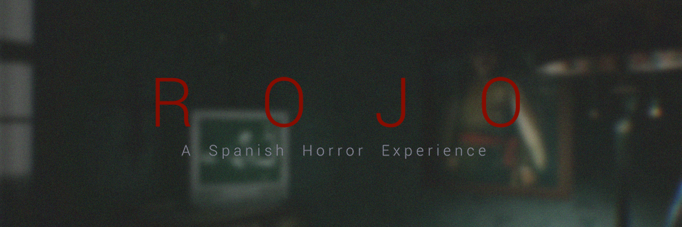 ROJO: A Spanish Horror Experience by Miguel Moreno