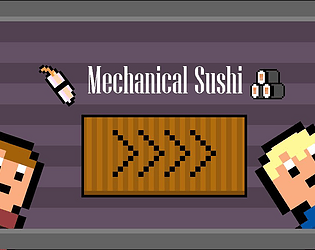 Mechanical Sushi